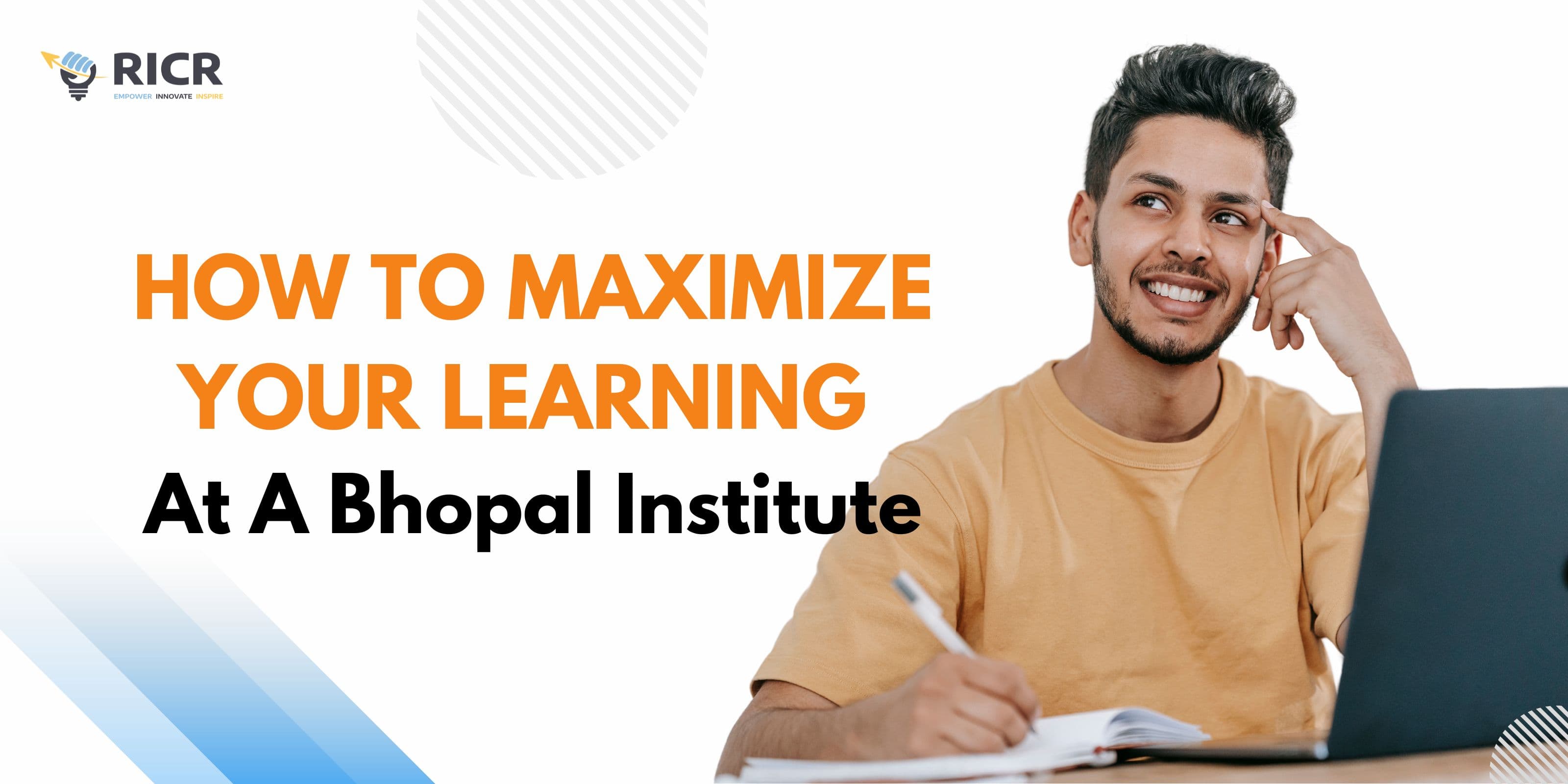 How To Maximize Your Learning At A Bhopal Institute