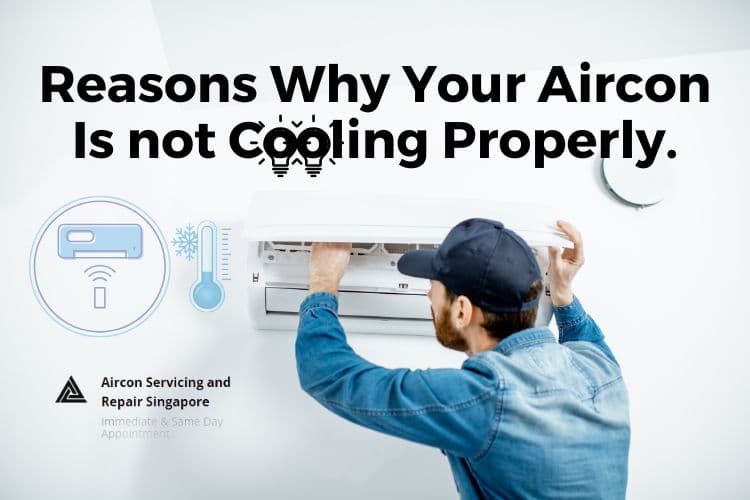Why Your Aircon Isn’t Cooling? Get Expert Aircon Servicing