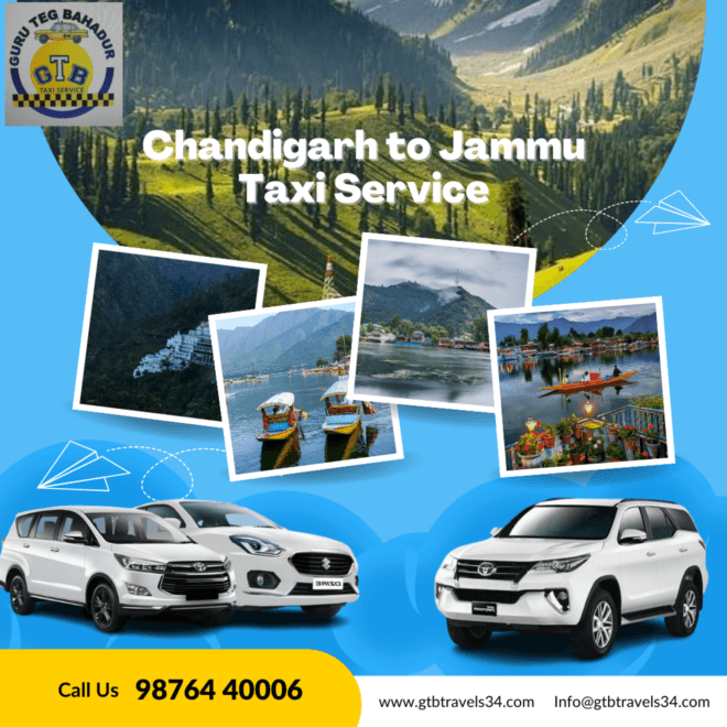 Chandigarh to Jammu Taxi: Customer-Centric Travel