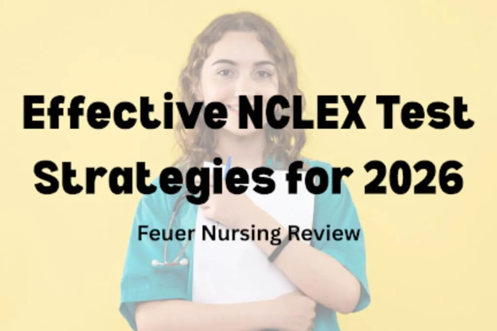 Effective NCLEX Test Strategies for 2026