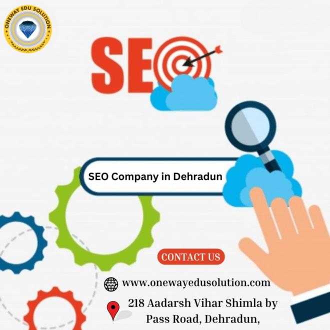 Best SEO Company in Dehradun | Oneway Edu Solution®