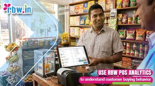 Use POS Analytics to Understand Customer Buying Behavior
