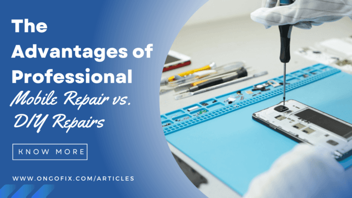 The Advantages of Professional Mobile Repair vs. DIY Repairs