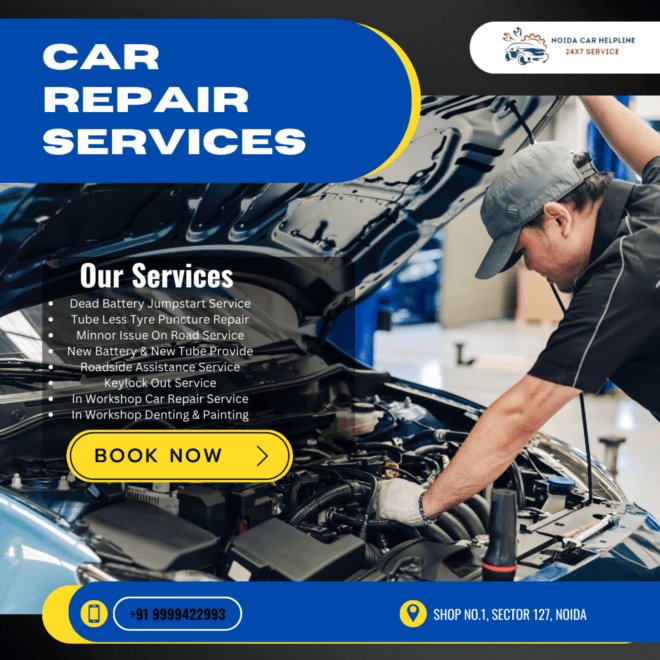  Reliable Car Breakdown Service and Helpline in Noida