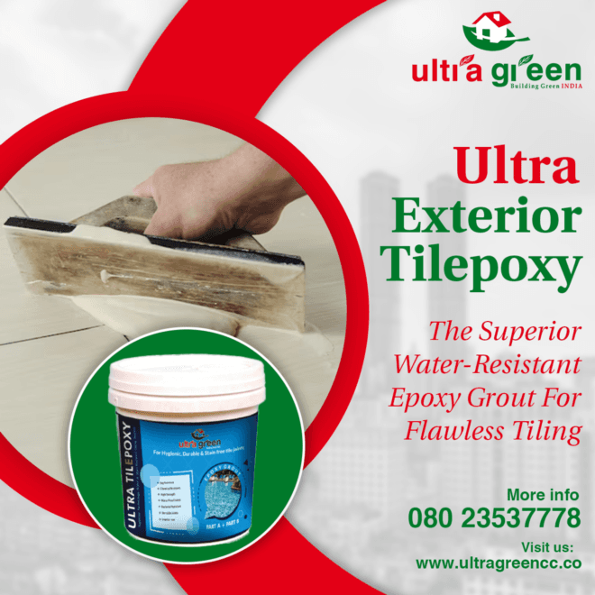 Upgrade your home with Ultra Green, the best cement grouts suppliers in India 