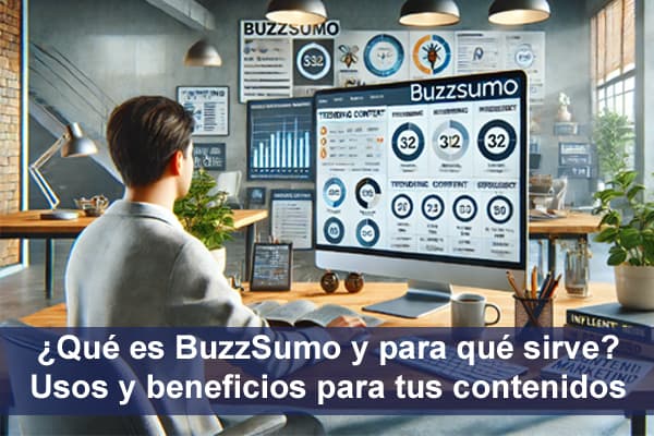 ¿Qué es BuzzSumo y para qué sirve? 