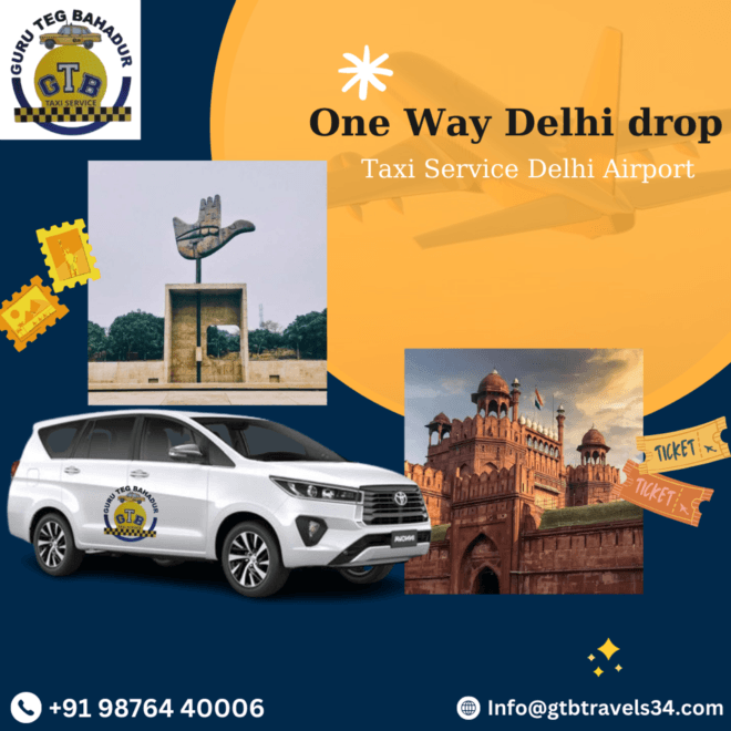 Relax and Ride: GTB Taxi Drop Service at Delhi Airport