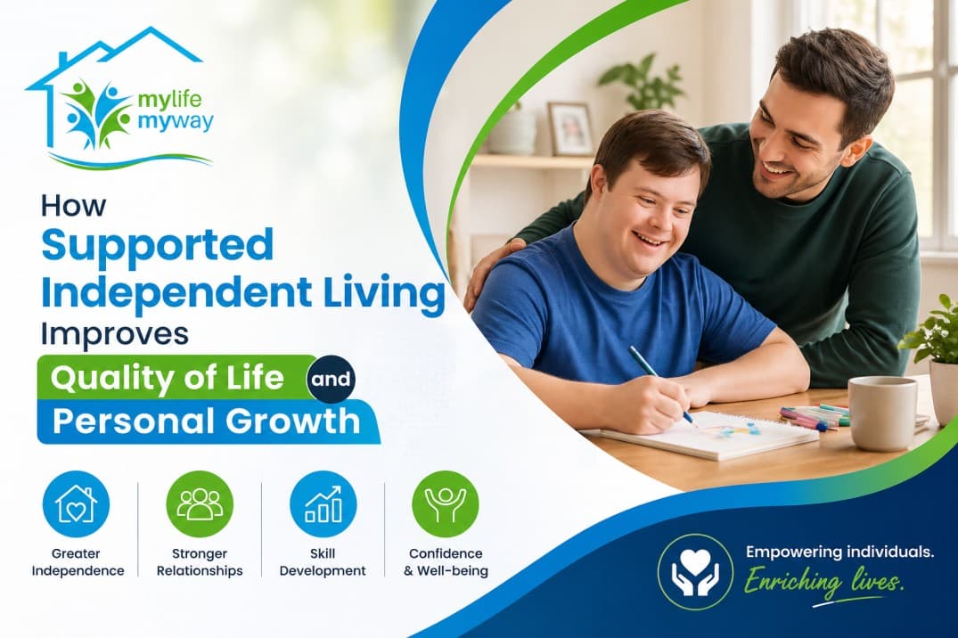 How Supported Independent Living Improves Quality of Life