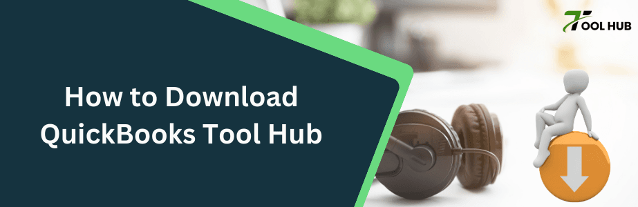 How to download and install the QuickBooks tool hub