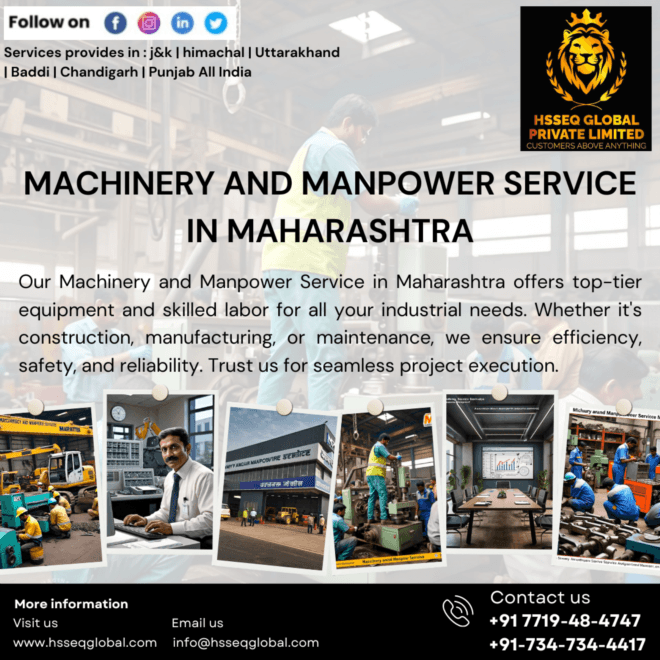 Maharashtra’s Machinery and Manpower Services: The Key to Enhanced Operational Success