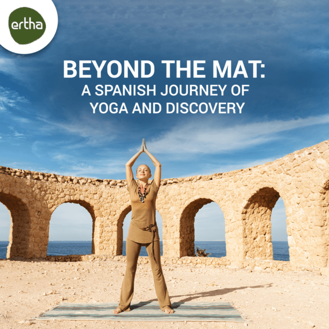 Beyond the Mat: A Spanish Journey of Yoga and Discovery