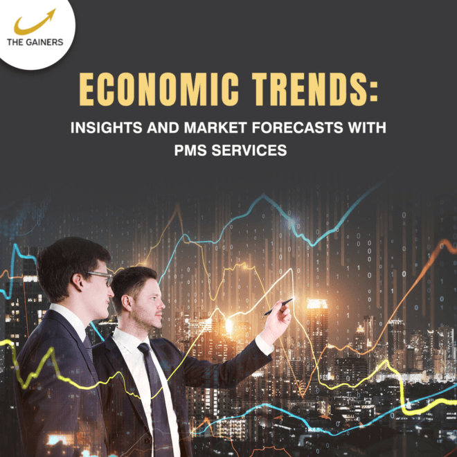 Navigating Economic Trends: Insights and Market Forecasts with Portfolio Management Services