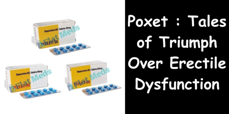 Poxet : Tales of Triumph Over Erectile Dysfunction