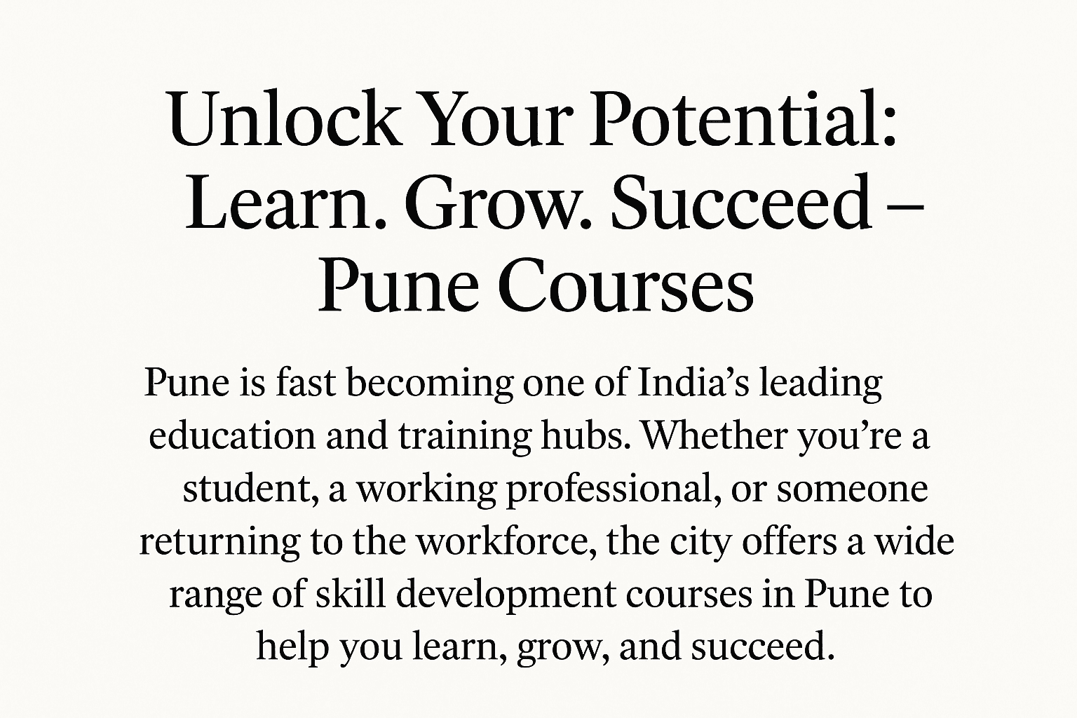 Unlock Your Potential: Learn. Grow. Succeed – Pune Courses