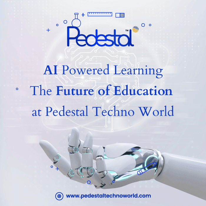 AI Powered Learning-Education At Pedestal Techno World