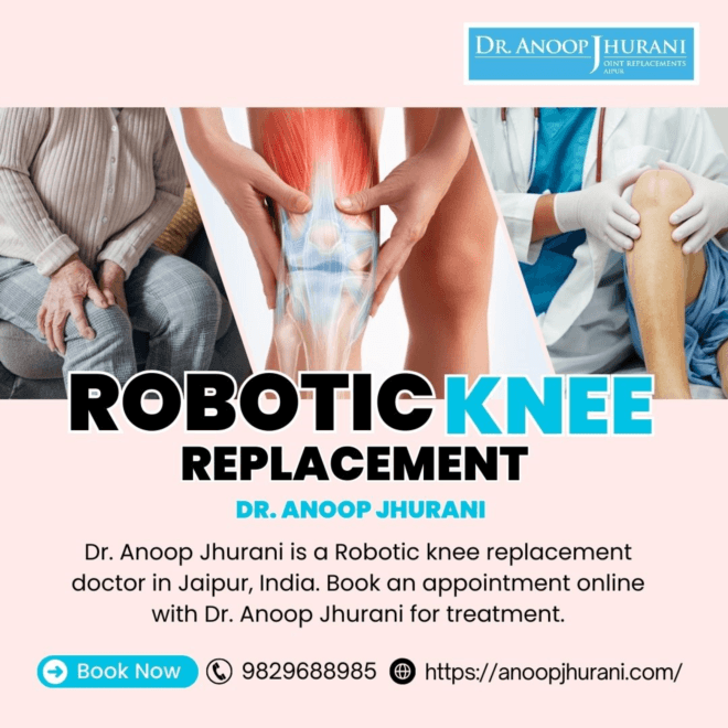 Exploring the Robotic Knee Replacement Surgery in Jaipur