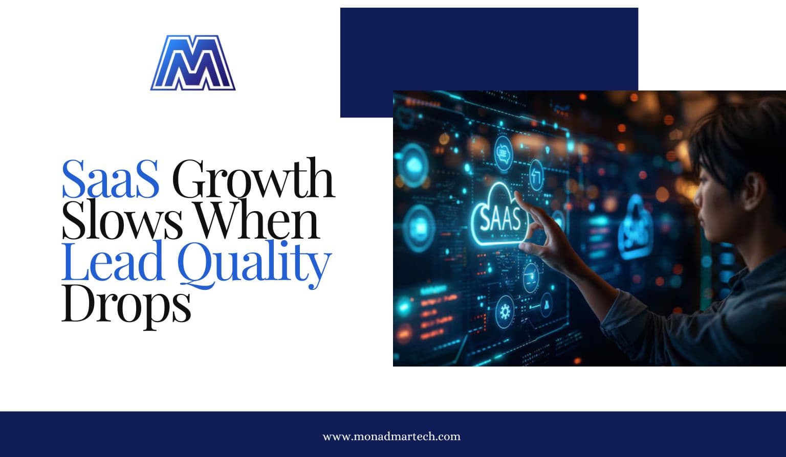 SaaS Growth Slows When Lead Quality Drops