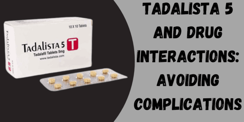 How Tadalista 5 Can Enhance Your Sexual Confidence