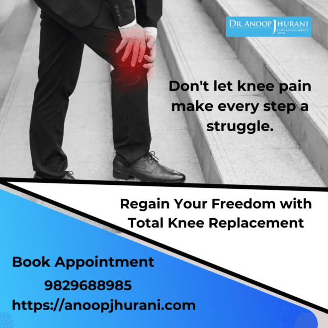  Regain Your Freedom with Total Knee Replacement