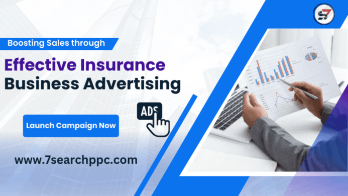Boosting Sales through Effective Insurance Business Advertising