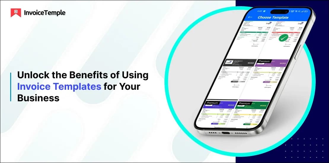 Unlock the Benefits of Using Invoice Templates