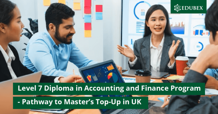 Level 7 Diploma in Accounting and Finance Program - Master’s Top-Up UK
