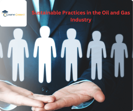 Sustainable Practices in the Oil and Gas Industry