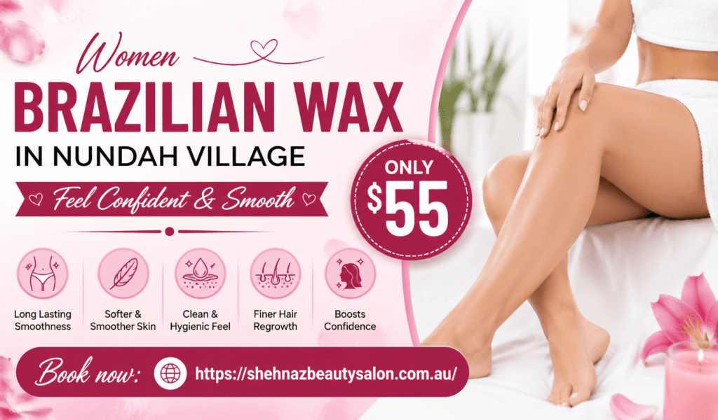 Affordable Brazilian Wax in Nundah Village for Women