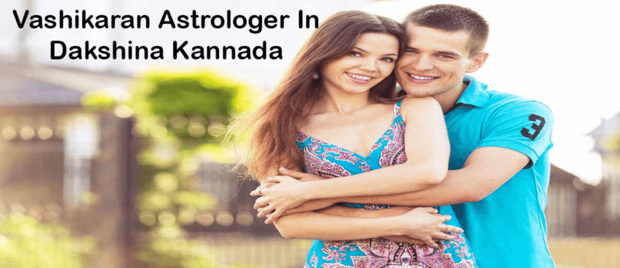 Vashikaran Astrologer in Dakshina Kannada | Specialist  Astro