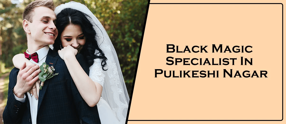 Vashikaran Astrologer in Jogupalya