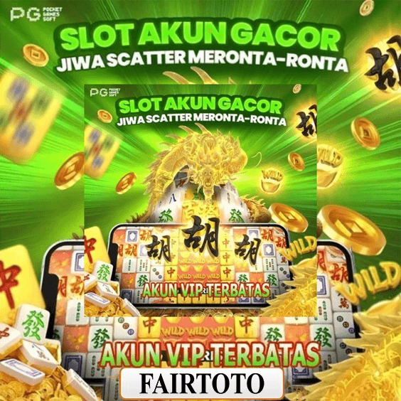 FAIRTOTO Situs Slot Togel Terbaik Di Indonesia.