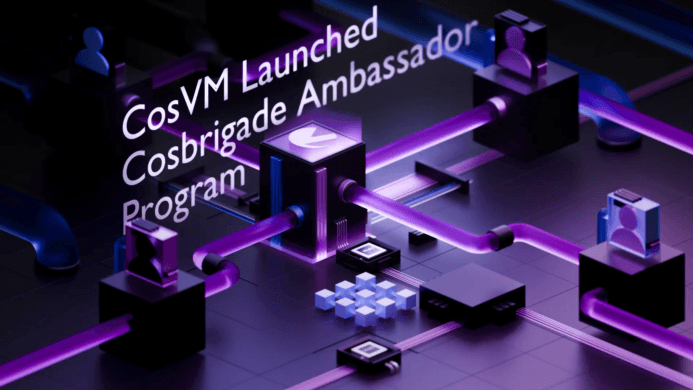 CosVM Launched Cosbrigade Ambassador Program: Experience a Journey With Rewards Beyond Imagination