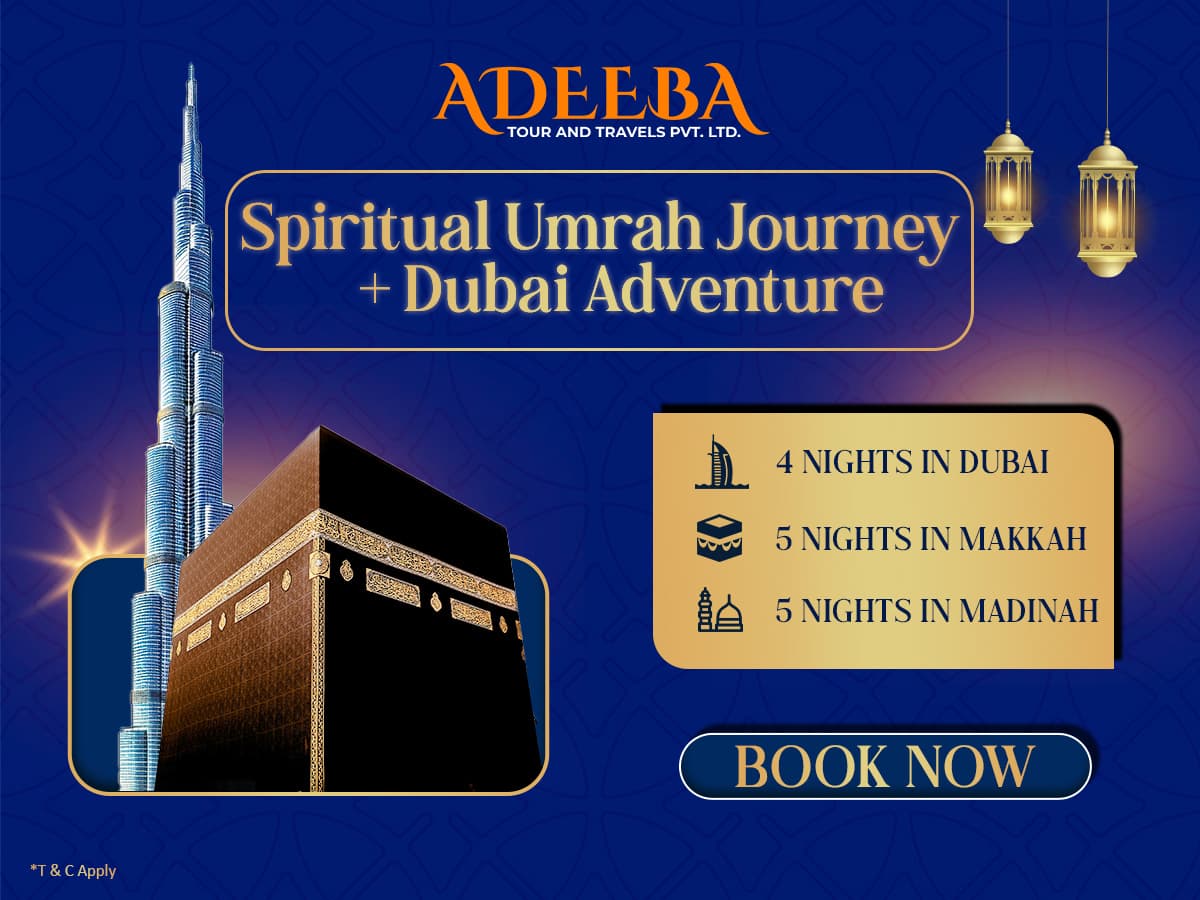 How to Stress-Free Umrah with Dubai Tour Package From India