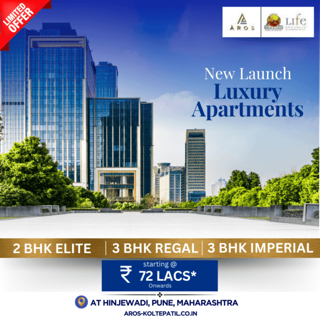 7 Reasons Why Aros at Life Republic in Pune is Your Ideal Choice