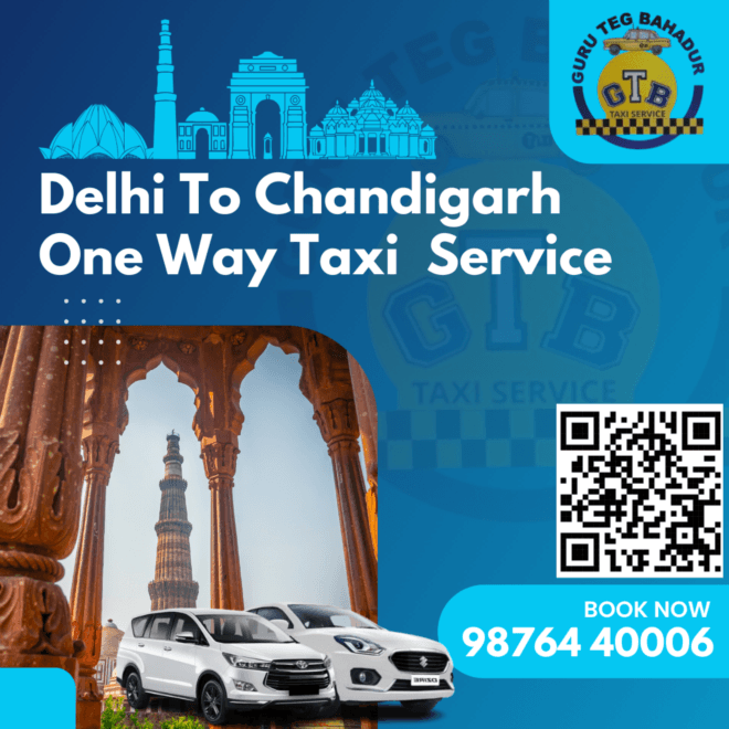 Book a Hassle-Free One-Way Taxi from Delhi to Chandigarh