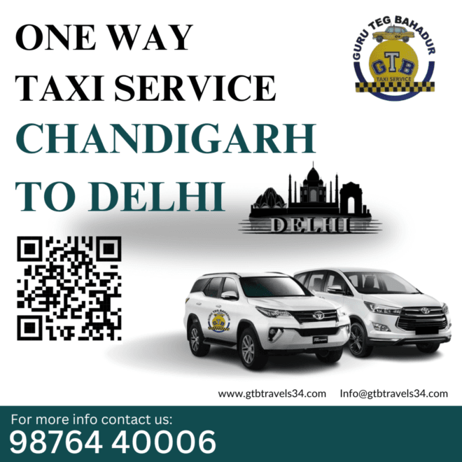 One-Way Taxi Services: A Stress-Free Travel Option from Chandigarh to Delhi
