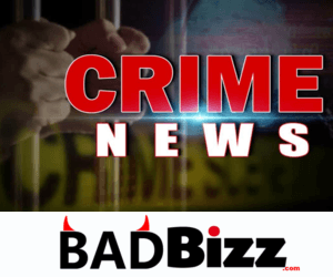 BadBizz Crime News