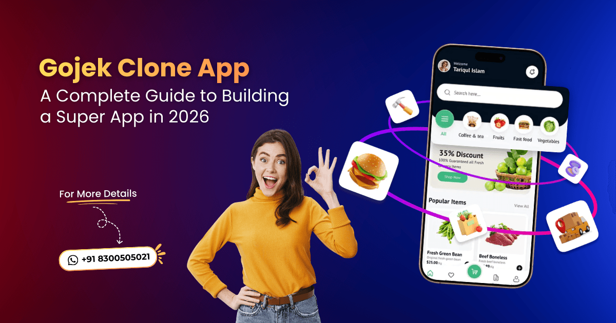 Gojek Clone App A Complete Guide to Building a Super App