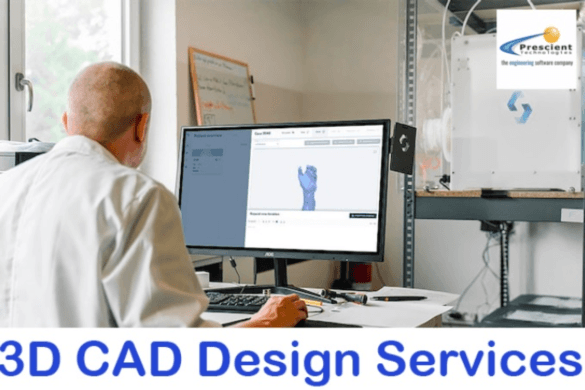  3D CAD Design Service | Prescient Technologies
