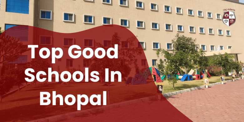 Top Good Schools In Bhopal