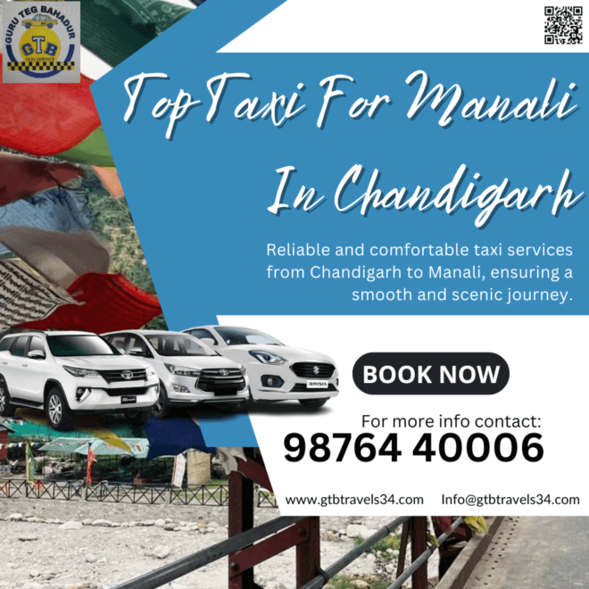 Your Guide to the Best Taxi Services for Manali Travel from Chandigarh