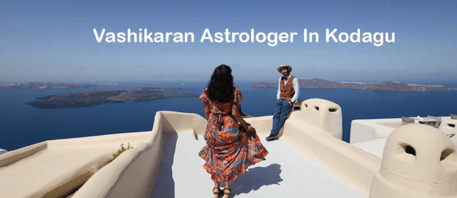 Vashikaran Astrologer in Kodagu | Vashikaran Specialist