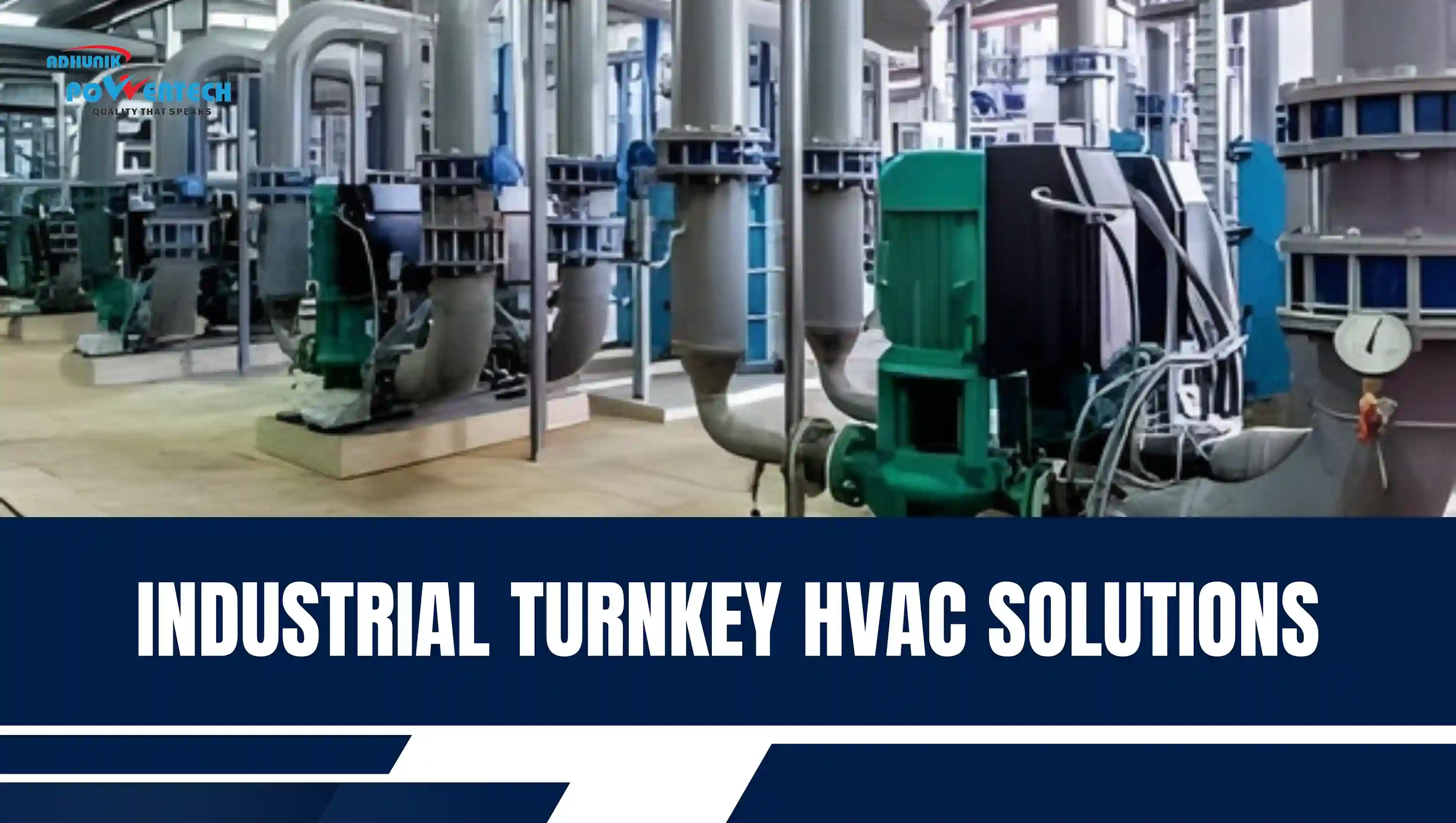 HVAC Turnkey Solutions | Adhunik Powertech