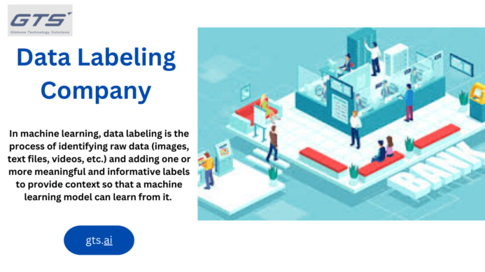 The Essential Role of Data Labeling Companies in the AI Revolution