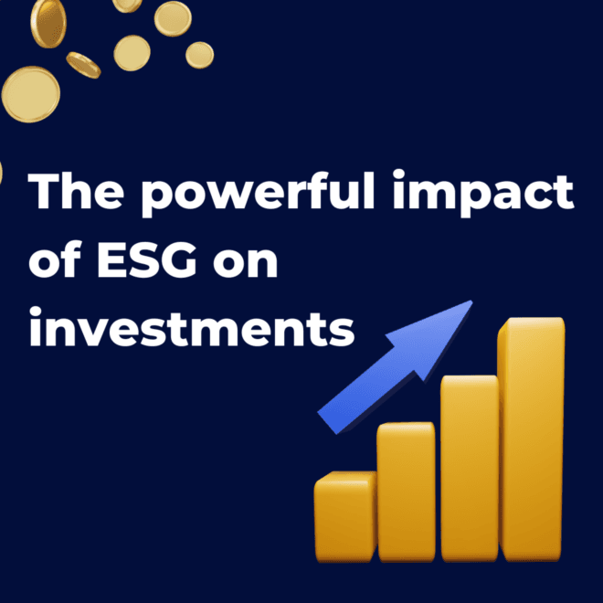 The powerful impact of ESG on investments