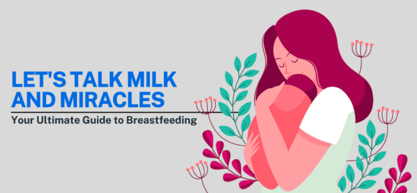 Let’s Talk Milk and Miracles: Your Ultimate Guide to Breastfeeding by Dr. Deepika Krishna