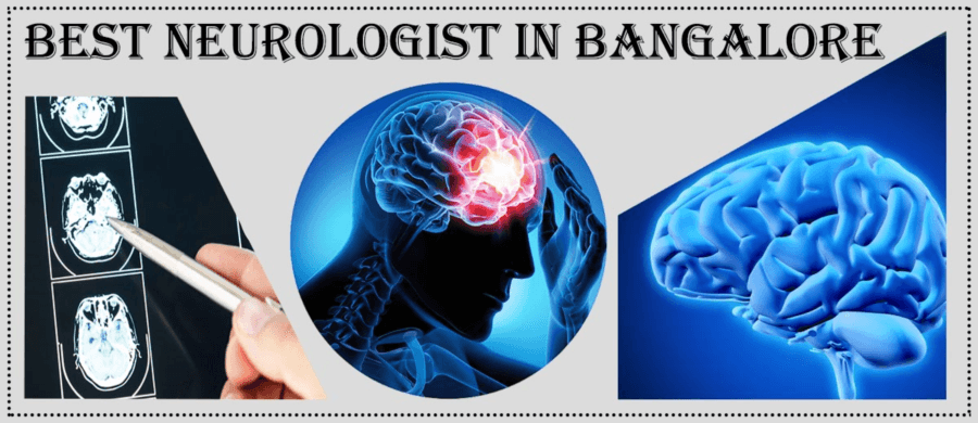 Best Neurologist in Bangalore | Famous Neurologist