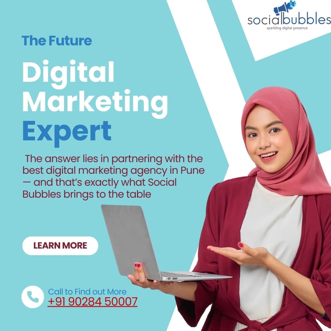 Digital Marketing in Pune Starts with Social Bubbles