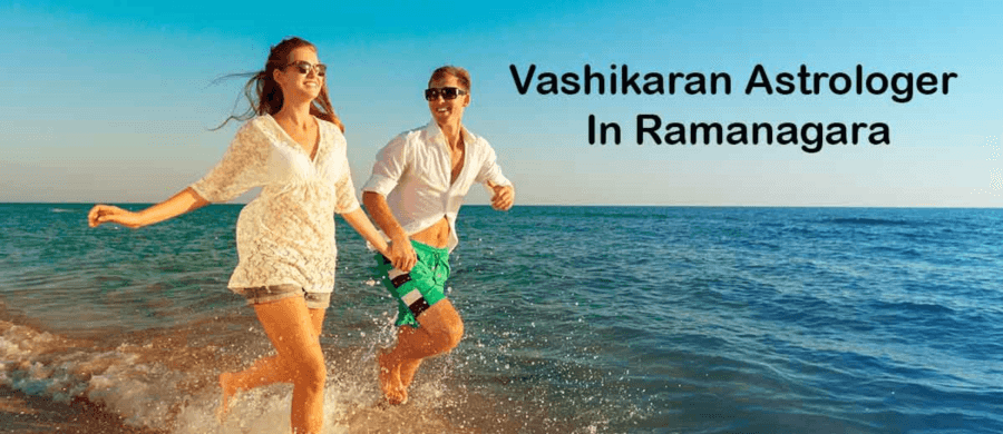 Vashikaran Astrologer in Ramanagara