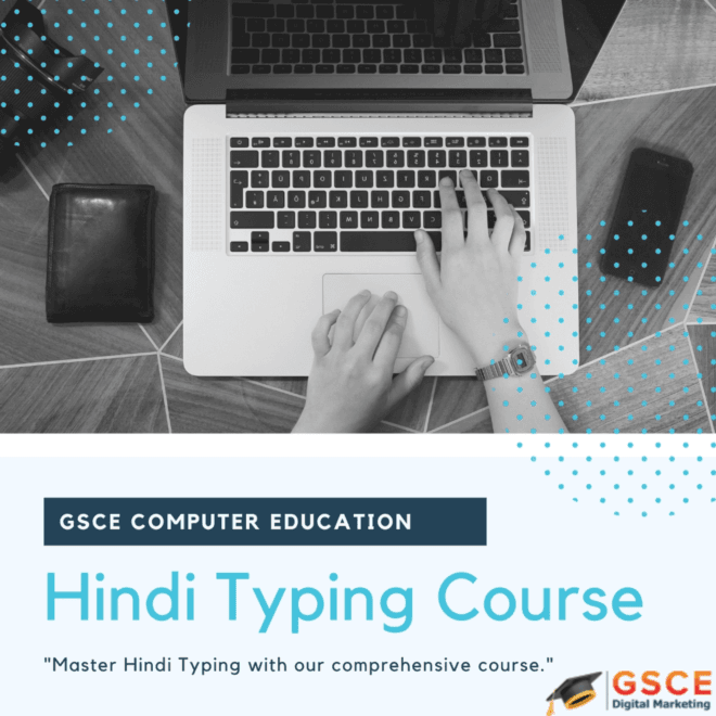 Hindi Typing Institute in Munirka | GSCE